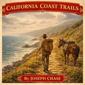 California Coast Trails - Joseph Chase