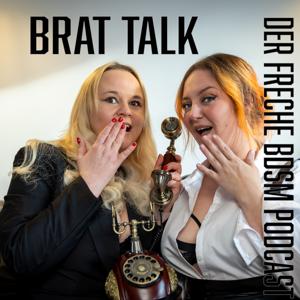Brat Talk – Der freche BDSM-Podcast mit Lina und Stina