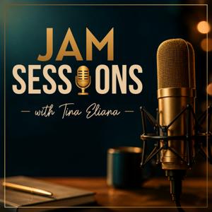 Jam Sessions With Tina Eliana