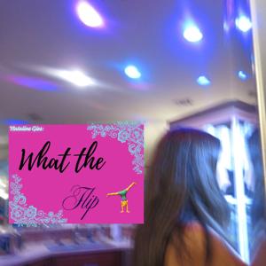 WHAT THE FLIP 🤸‍♀️