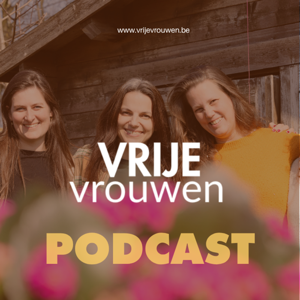 Vrije Vrouwen Podcast