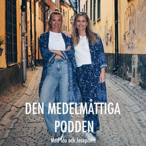 DEN MEDELMÅTTIGA PODDEN