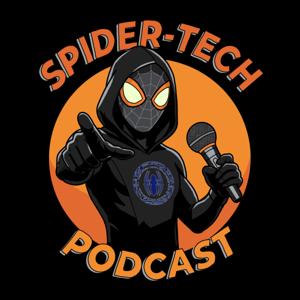 Spider-Tech Podcast