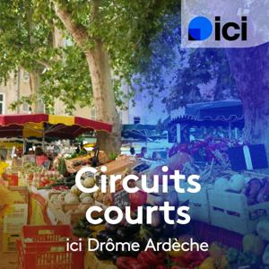 Circuits courts en Drôme Ardèche