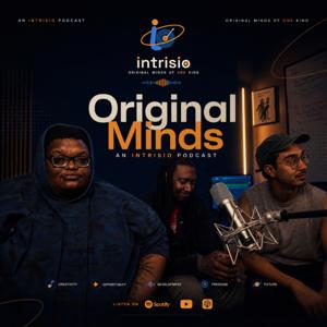 Original Minds - An Intrisio Podcast