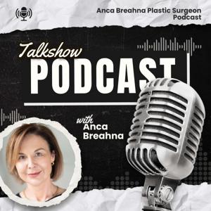 The Anca Breahna Podcast