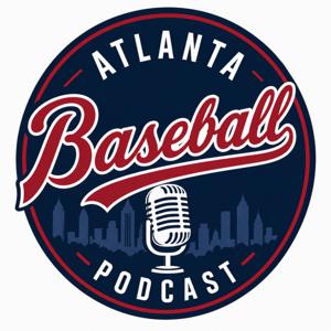 Atlanta Baseball Podcast