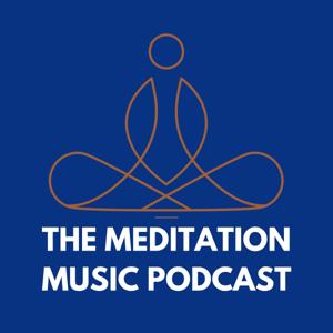 The Meditation Music Podcast