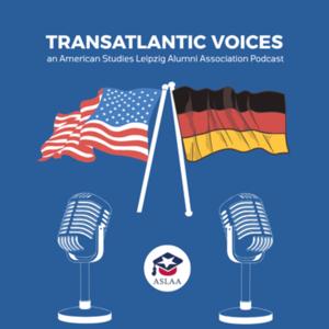 Transatlantic Voices - An ASLAA e.V. Podcast