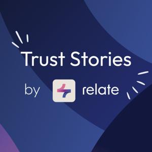 Trust Stories by Relate