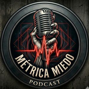 Métrica Miedo