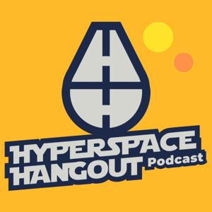 Hyperspace Hangout: A Star Wars Podcast by Star Wars