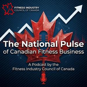 The National Pulse of Canadian Fitness Business
