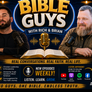The Bible Guys with Rich and Brian
