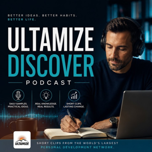 Ultamize Discover | Daily personal development samples from the Ultamize universe