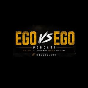 The EGO vs EGO Podcast