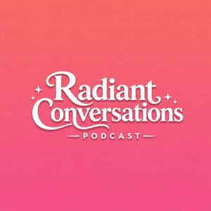Radiant Conversations