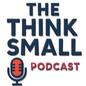 The Think Small Podcast: Legal