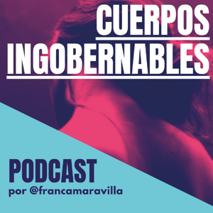 Cuerpos Ingobernables