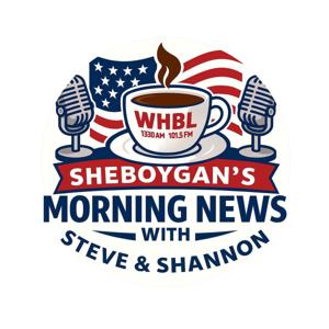 Sheboygan's Morning News with Steve and Shannon Podcast