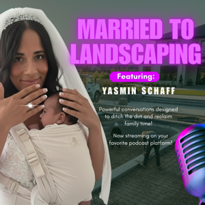 Married to Landscaping