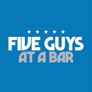 Five Guys At A Bar