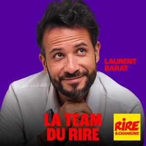 Laurent Barat - La Team du Rire
