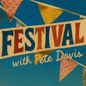 FESTIVAL with Pete Davis