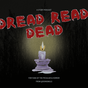 Dread Read Dead