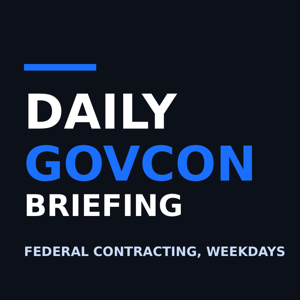 Daily GovCon Briefing