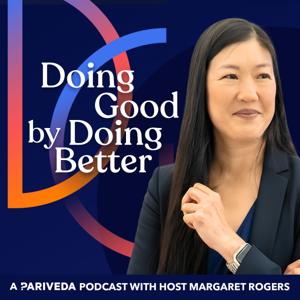 Doing Good by Doing Better