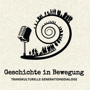 Geschichte in Bewegung: Transkulturelle Generationsdialoge