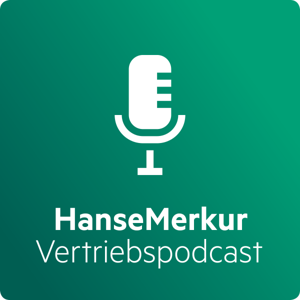 HanseMerkur Vertriebspodcast