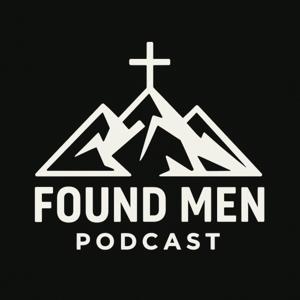 Found Men Podcast