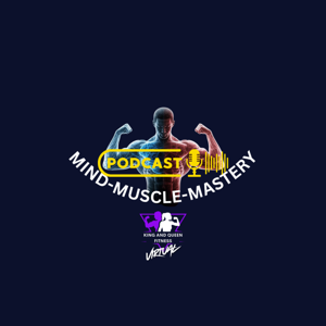 MIND, Muscle, Mastery w/Coach Bey & Ny