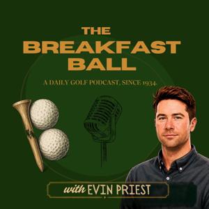 The Breakfast Ball: a daily golf podcast
