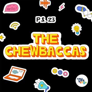 The Chewbaccas