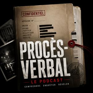 Procès-Verbal | True Crime, Justice et Enquêtes