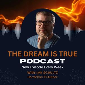 MK Schultz Podcast - The Dream is True