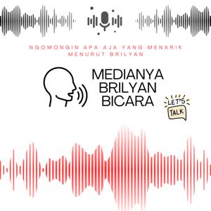Medianya Brilyan Bicara