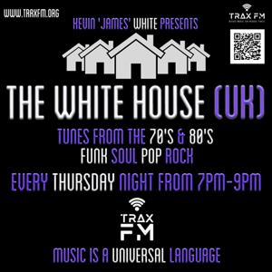 Kev White's The Whitehouse Show Replay on www.traxfm.org - 25th June 2026