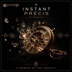 L'INSTANT PRÉCIS