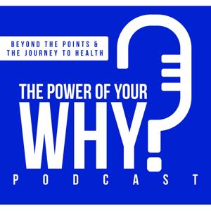 The Power Of Your Why
