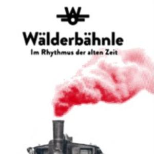Wälderbähnle - im Rhythmus der alten Zeit