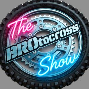 The BROtocross Show