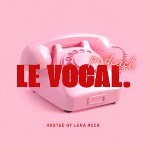 Le Vocal.