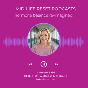 Mid-Life Reset Podcast by Platt Wellness