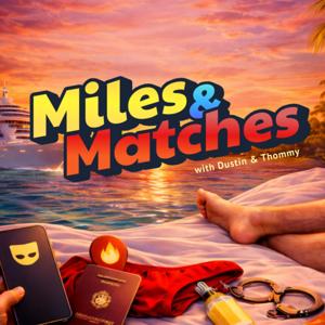 Miles and Matches