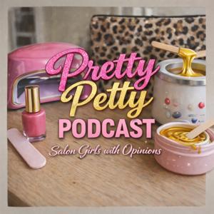 Pretty Petty Podcast