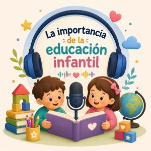 La importancia de la educación infantil